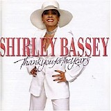 Shirley Bassey - Thank You for the Years