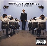 The Revolution Smile - Above the Noise