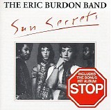 The Eric Burdon Band - Sun Secrets/Stop