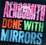 Aerosmith - Done with Mirrors