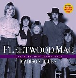 Fleetwood Mac - Madison Blues (Disc 2 - Live in Concert)