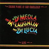 Al Di Meola - Friday Night in San Francisco