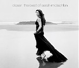 Sarah McLachlan - Closer: The Best of Sarah McLachlan