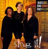 Marcia Ball, Irma Thomas & Tracy Nelson - Sing It!