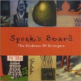 Spock's Beard - Kindness of Strangers