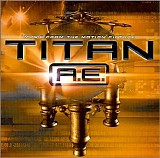 Various artists - Titan A.E.: Music From The Motion Picture (2000 Film)