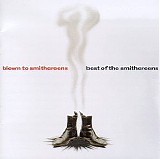 The Smithereens - Blown To Smithereens: The Best Of The Smithereens