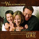 The Wilkinsons - Nothing But Love