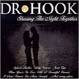 Dr Hook - Sharing the Night Together