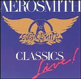 Aerosmith - Classics Live!