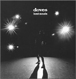 Doves - Lost Souls