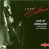 John Coltrane - Live at Birdland