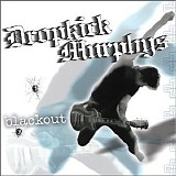 Dropkick Murphys - Blackout