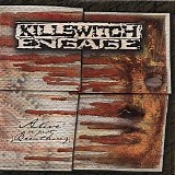 Killswitch Engage - Alive Or Just Breathing?