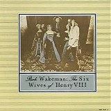 Rick Wakeman - The Six Wives of Henry VIII