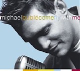 Michael Bublé - Come Fly With Me (CD & DVD)