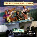 Austin Lounge Lizards - Live Bait