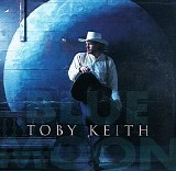 Toby Keith - Blue Moon