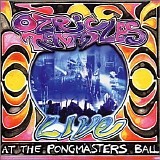 Ozric Tentacles - Live at the Pongmasters Ball