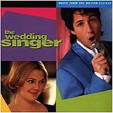 Various artists - The Wedding Singer: Music From The Motion Picture