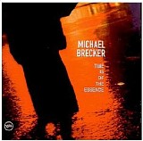 Michael Brecker - Time Is of the Essence