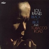 Lou Rawls - Black and Blue/Tobacco Road