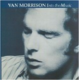 Van Morrison - Into the Music