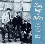 Ray & Glover Koerner - Blues, Rags & Hollers