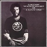 Loudon Wainwright III - Live One