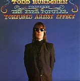 Todd Rundgren - The Ever Popular Tortured Artist Effect