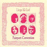 Fairport Convention - Liege & Lief