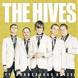 The Hives - Tyrannosaurus Hives - 2004