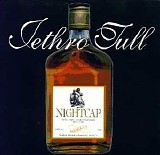 Jethro Tull - Nightcap - The Chateau D'Isaster Tapes