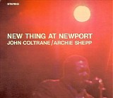 John Coltrane With Archie Shepp - New Thing at Newport