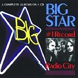 Big Star - #1 Record/Radio City