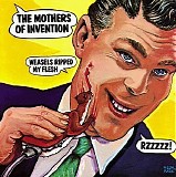 Frank Zappa & The Mothers of Invention - Weasels Ripped My Flesh