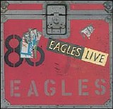 The Eagles - Eagles Live