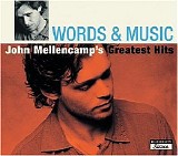 John Mellencamp - Words And Music: Greatest Hit