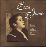 Etta James - Time After Time - 1995