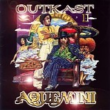 Outkast - Aquemini