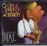 Charlie Parker - The Complete Dial Sessions