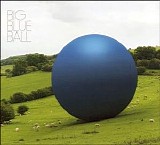 Big Blue Ball - Big Blue Ball