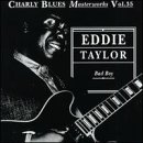 Eddie Taylor - Bad Boy