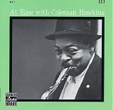 Coleman Hawkins - At Ease with Coleman Hawkins