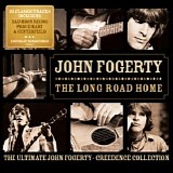 John Fogerty - The Long Road Home: The Ultimate John Fogerty/Creedence Collection