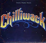 Chilliwack - Dreams, Dreams, Dreams - Album