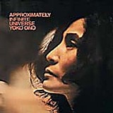 Yoko Ono - Approximately Infinite Universe