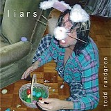 Todd Rundgren - Liars