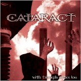 Cataract - With Triumph Comes Loss