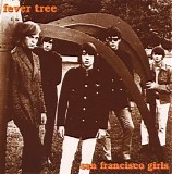 Fever Tree - San Francisco Girls